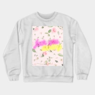 Fuck you darling Crewneck Sweatshirt